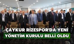 Çaykur Rizespor'da Yeni Yönetim Kurulu Belli Oldu