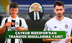Çaykur Rizespor'dan Transfer İddialarına Yanıt: "Bu İsimler Gündemimizde Yok"