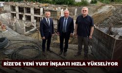 Rize'de Yeni Yurt İnşaatı Hızla Yükseliyor