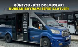 Güneysu - Rize Dolmuşları Kurban Bayramı Sefer Saatleri Belli Oldu!