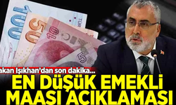 Bakan Işıkhan'dan En Düşük Emekli Maaşı Müjdesi!