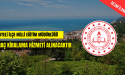 ARAÇ KİRALAMA HİZMETİ ALINACAKTIR