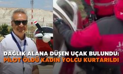 Dağlık Alana Düşen Uçak Bulundu: Pilot Öldü Kadın Yolcu Kurtarıldı