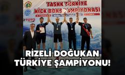 Rizeli Doğukan Türkiye Şampiyonu!