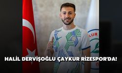 Halil Dervişoğlu Çaykur Rizespor'da!