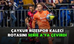 Çaykur Rizespor Kaleci Rotasını Serie A’ya Çevirdi