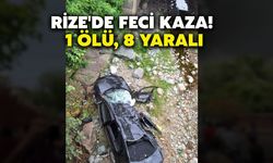 Rize'de feci kaza! 1 Ölü, 8 Yaralı