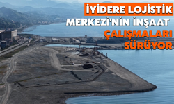 İyidere Lojistik Merkezi'nin İnşaat Çalışmaları Sürüyor