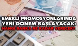 Emekli Promosyonlarında Yeni Dönem Başlayacak: Hangi Banka Ne Kadar Verecek?