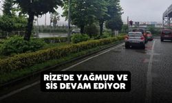 Rize'de Yağmur ve Sis Devam Ediyor