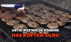 Artık Rize'nin de Kendine Has Köftesi Oldu