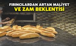 Fırıncılardan Artan Maliyet ve Zam Beklentisi