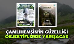 Çamlıhemşin'in Güzelliği Objektiflerde Yarışacak