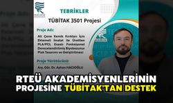 RTEÜ Akademisyenlerinin Projesine TÜBİTAK'tan destek