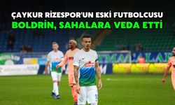 Çaykur Rizespor'un Eski Futbolcusu Boldrin, Sahalara Veda Etti