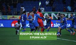Çaykur Rizespor, yeni kalecisi ile 3 puanı aldı