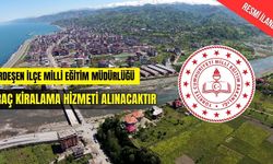 ARDEŞEN İLÇE MİLLİ EĞİTİM MÜDÜRLÜĞÜ ARAÇ KİRALAMA HİZMETİ ALINACAKTIR