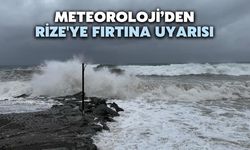 Meteoroloji'den Rize'ye Fırtına Uyarısı