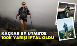 Kaçkar By UTMB'de 100K Yarışı İptal Oldu