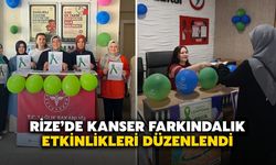 Rize’de Kanser Farkındalık Etkinlikleri Düzenlendi