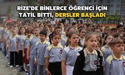 Rize’de Binlerce Öğrenci İçin Tatil Bitti, Dersler Başladı