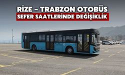 Rize – Trabzon Otobüs Sefer Saatlerinde Değişiklik