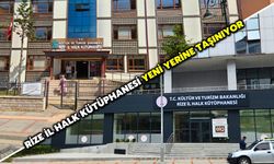 Rize İl Halk Kütüphanesi Yeni Yerine Taşınıyor