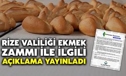Rize Valiliği ekmek zammı ile ilgili açıklama yayınladı