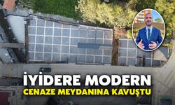 İyidere Modern Cenaze Meydanına Kavuştu