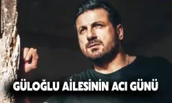 Güloğlu Ailesinin Acı Günü