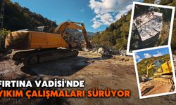 Fırtına Vadisi'nde Yıkım Çalışmaları Sürüyor