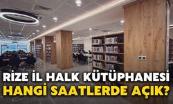 Rize İl Halk Kütüphanesi Hangi Saatlerde Açık?