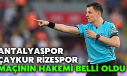 Antalyaspor - Çaykur Rizespor Maçının Hakemi Belli Oldu