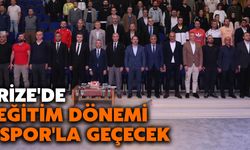 Rize'de Eğitim Dönemi 'Spor'la Geçecek