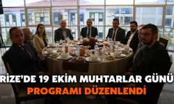 Rize’de 19 Ekim Muhtarlar Günü Programı Düzenlendi