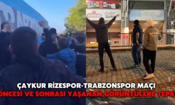 Çaykur Rizespor-Trabzonspor Maçı Öncesi ve Sonrası Yaşanan Görüntülere Tepki