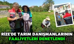 Rize'de Tarım Danışmanlarının Faaliyetleri Denetlendi