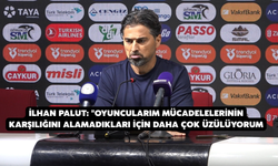 İlhan Palut: "Oyuncularım Mücadelelerinin Karşılığını Alamadıkları İçin Daha Çok Üzülüyorum