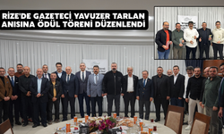 Rize'de Gazeteci Yavuzer Tarlan Anısına Ödül Töreni Düzenlendi