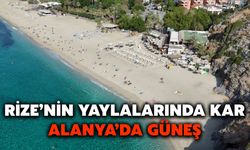Rize’nin Yaylalarında Kar Alanya’da Güneş