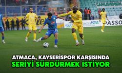 Atmaca, Kayserispor Karşısında Seriyi Sürdürmek İstiyor