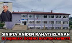 Sınıfta Aniden Rahatsızlanan 13 Yaşındaki Öğrenci Hayatını Kaybetti