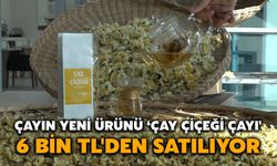 Çayın Yeni Ürünü ‘Çay Çiçeği Çayı' 6 Bin TL'den Satılıyor
