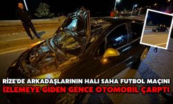 Rize'de Arkadaşlarının Halı Saha Futbol Maçını İzlemeye Giden Gence Otomobil Çarptı