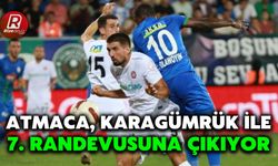 Atmaca, Karagümrük ile 7. Randevusuna Çıkıyor