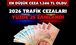 2026 Trafik Cezaları Yüzde 25 Zamlandı: En Düşük Ceza 1.246 TL Oldu