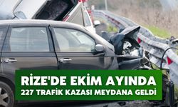 Rize'de Ekim Ayında 227 Trafik Kazası Meydana Geldi