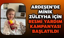 Ardeşen’de Minik Züleyha İçin Resmi Yardım Kampanyası Başlatıldı