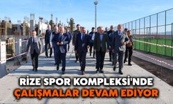 Rize Spor Kompleksi'nde Çalışmalar Devam Ediyor