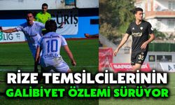 Rize Temsilcilerinin Galibiyet Özlemi Sürüyor